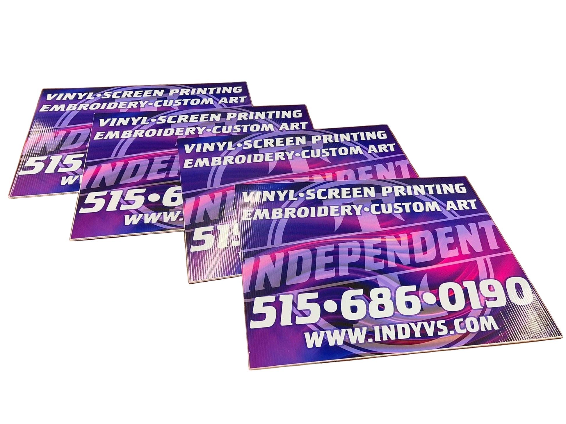 Custom Yard Signs Independent Vinyl & Screen